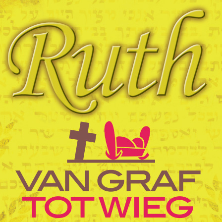 Musical Ruth - van graf tot wieg